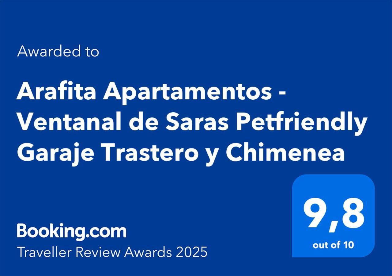 Ventanal De Saras Petfriendly Garaje Trastero Y Chimenea - Arafita Apartamentos 팬틱코사 외부 사진
